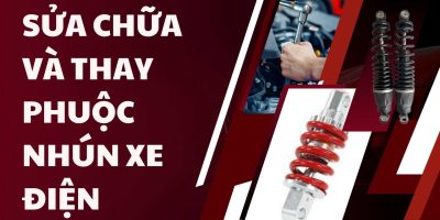 Nhận thay thế sửa chữa phuộc nh&uacute;n xe điện