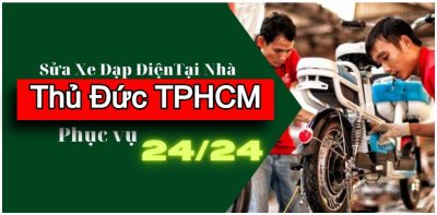 Sửa xe điện tại Thủ Đức &ndash; Dịch vụ tận nh&agrave;, thợ đến nhanh, xử l&yacute; tận gốc