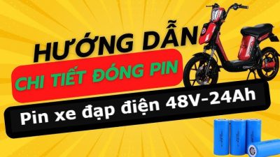 Hướng dẫn đ&oacute;ng pin xe đạp điện 48V-24Ah